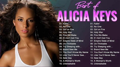 Alicia Keys Greatest Hits Songs Of All Time The Best Of Alicia