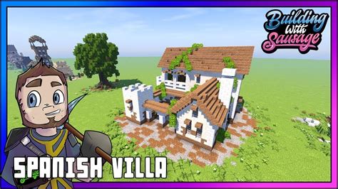 Minecraft Building With Sausage Spanish Villa Minecraft