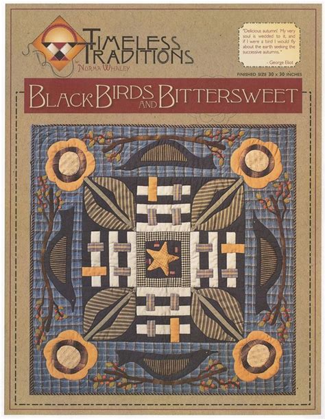 Black Birds And Bittersweet Quilting Pattern From Timeless Traditions