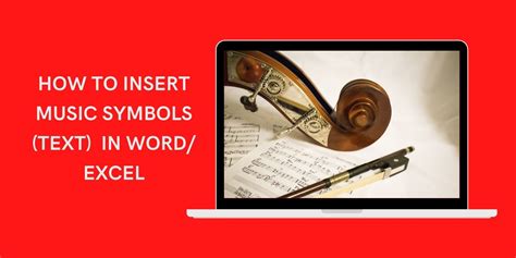 How To Insert Music Symbols In Microsoft Word And Excel