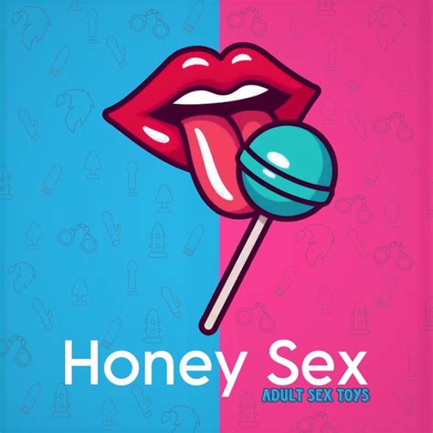 Honey Sex