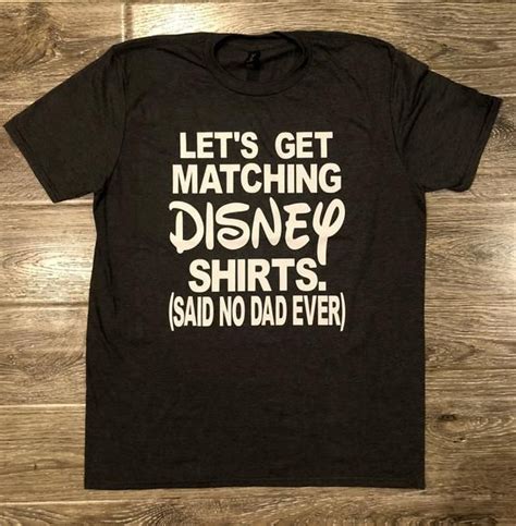 Funny Disney Shirt Disney Shirt For Dad I Don T Wear Etsy Funny Disney Shirts Disney Shirts