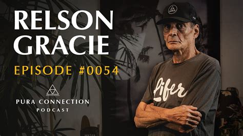 Relson Gracie Pura Connection 0054 Youtube