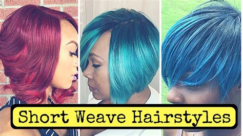 Short Weave Hairstyles For Black Women 2018 Youtube