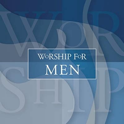 Various Artists Worship For Men 2002 Album Reviews Songs More