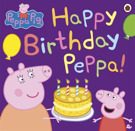 Peppa Pig Happy Birthday Peppa De Penguin Books Ltd En Ibooks