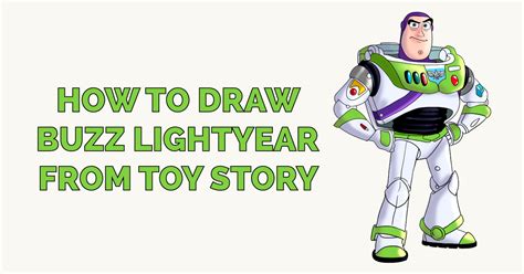 How To Draw Buzz Lightyear From Toy Story