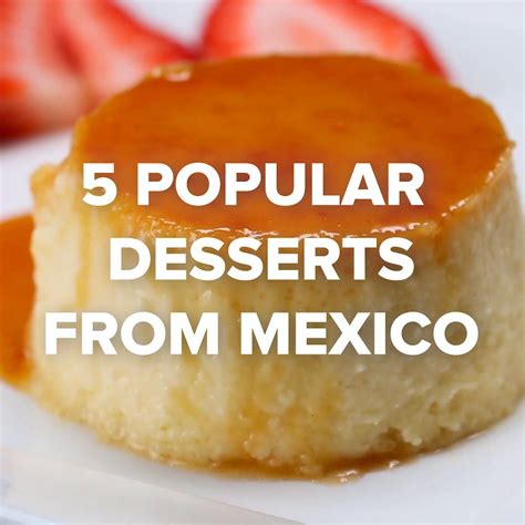 From pozole to tamales, here are f&w's best mexican christmas. 5 Popular Mexican Desserts | Recipes