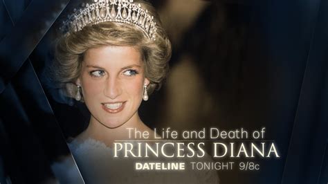 Dateline Friday Speak Peek The Life And Death Of Princess Diana A