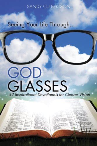 Seeing Your Life Throughgod Glasses Ebook Culbertson Sandy