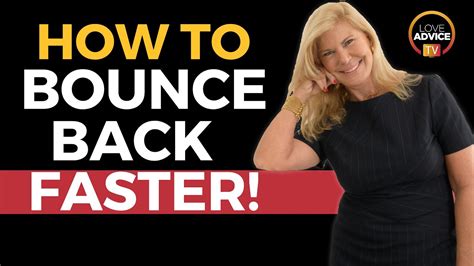 How To Bounce Back After A Breakup Youtube