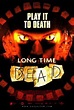 Long Time Dead - Jocul cu Moartea (2002) - Film - CineMagia.ro