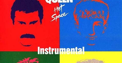 Queen Hot Space Instrumental