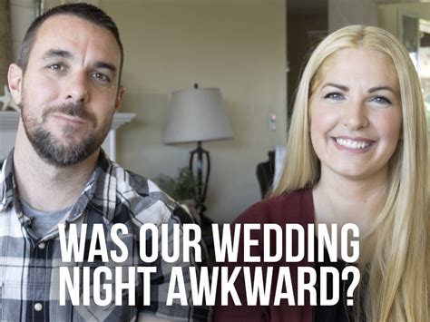 did chastity make our wedding night awkward video