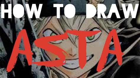 How To Draw Asta Black Clover Youtube