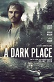 A Dark Place DVD Release Date | Redbox, Netflix, iTunes, Amazon