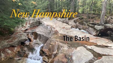 New Hampshire The Basin Franconia Notch State Park Youtube