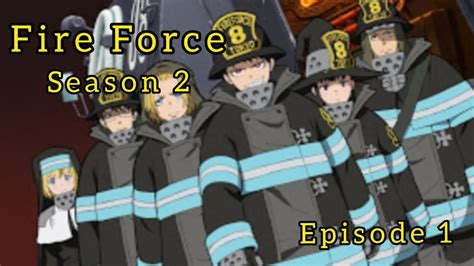 Enen No Shouboutai Season 2 Eps 1 Sub Indo Fire Force Youtube