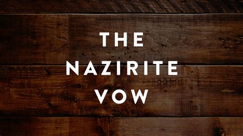 The Nazirite Vow — Lent 2019 — Trinity Grace Church