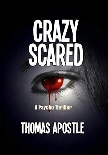 Crazy Scared A Nicole Fortress Novel Book 1 Ebook Apostle Thomas