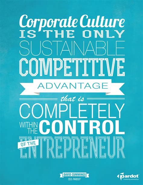 Corporate Culture Is The Only Sustainable Competitive Advantage That