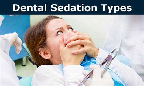 Sedation Dentistry Types Nitrous Oxide Oral Intravenous Iv My