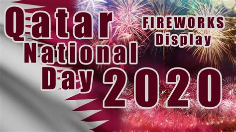 10 Minutes Fireworks Qatar National Day 2020 Youtube