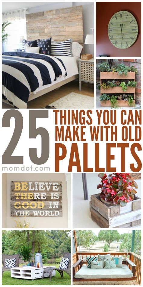 25 Things You Can Make With Old Pallets Momdot