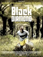 Black Diamond : bande annonce du film, séances, streaming, sortie, avis