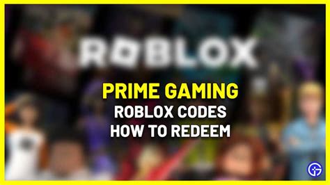 Prime Gaming Roblox Codes How To Redeem Gamer Tweak