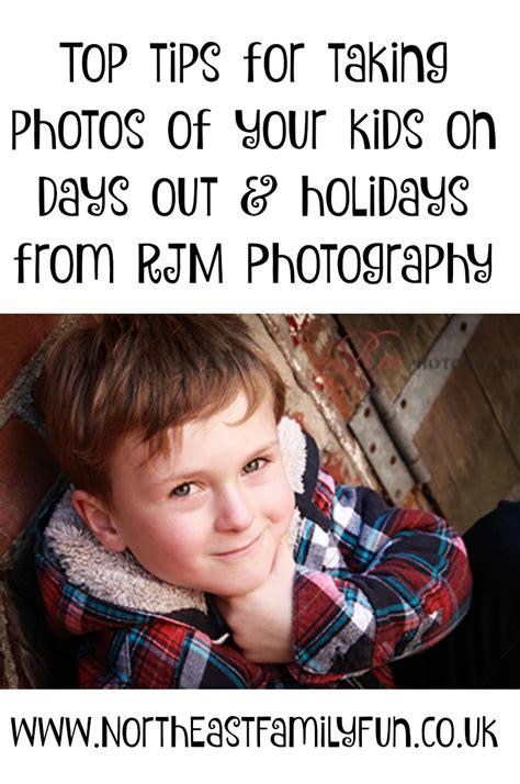 Top Tips For Taking Photos Of Your Kids On Days Out And Holidays North