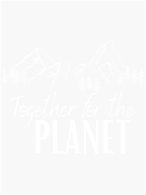 Together For Our Planet For Environment To Save Future World