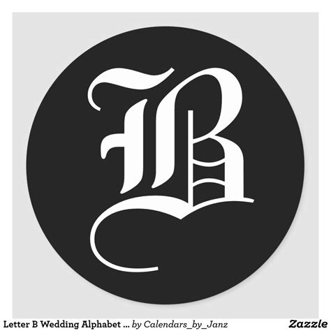 Letter B Wedding Alphabet By Janz Black Classic Round Sticker Abc