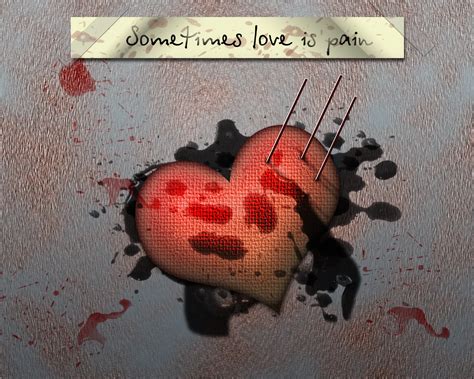 Sometimes Love Is Pain By Hello 123456 On Deviantart
