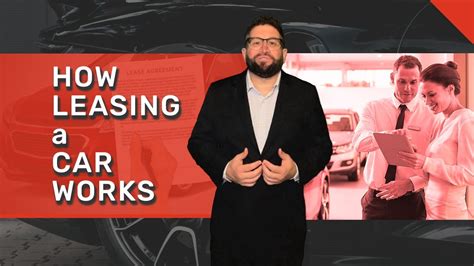 How A Lease Works Car Leasing Explained Youtube
