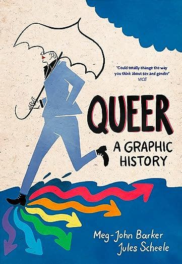 Queer A Graphic History Graphic Guides 9781785780714 Barker Meg John Scheele