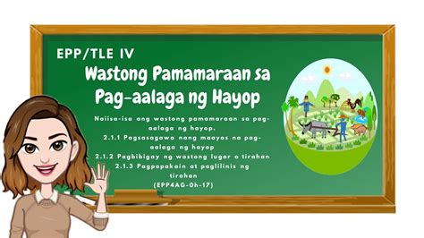 Esp 4 Agriculture Wastong Pamamaraan Sa Pag Aalaga Ng Hayop Youtube