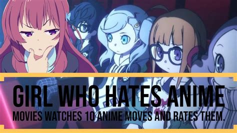 Girl Who Hates Anime Movies Watches 10 Anime Movies Youtube
