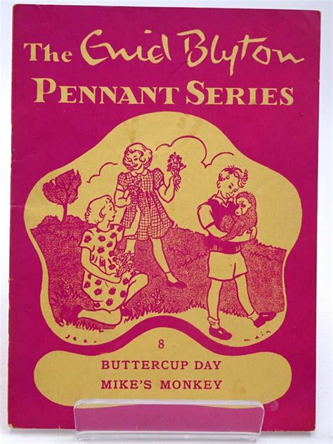 The Enid Blyton Pennant Series No 8 Buttercup Day Mikes Monkey By