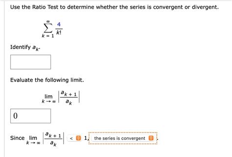 solved use the ratio test to determine whether the series is convergent or divergent kl k 1