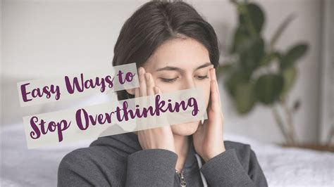 How To Stop Overthinking Easy And Effective Ways To Stop Overthinking Youtube