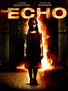 The Echo (2008) - Rotten Tomatoes