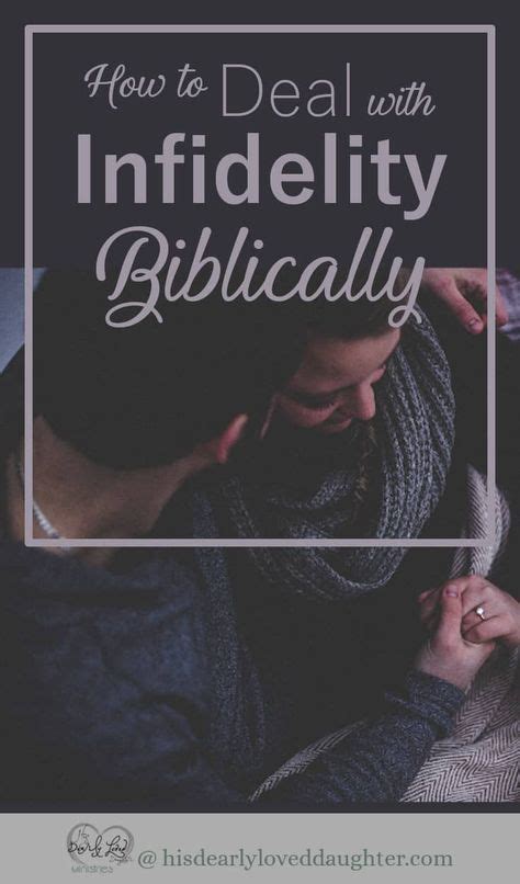 How To Deal With Infidelity Biblically Broken Vows Restored Hearts