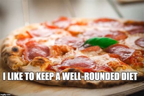 Pin By Rudeapron On Food Memes Food Food Memes Pepperoni Pizza