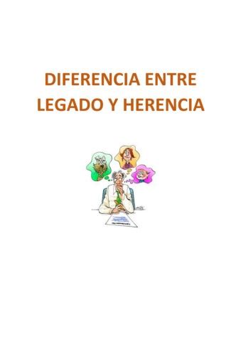 Diferencia Entre Herencia Y Legado