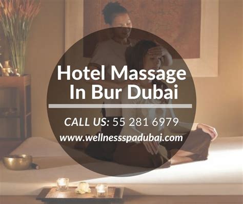 hotel massage in bur dubai massage center good massage dubai