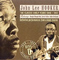 John Lee Hooker - The Classic Early Years 1948-1951 (2002) 4 CD Box Set ...
