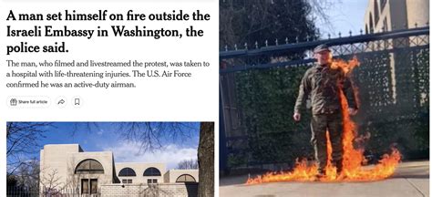 A Us Air Force Soldier Set Himself On Fire In A Protest Outside The Israeli Embassy In