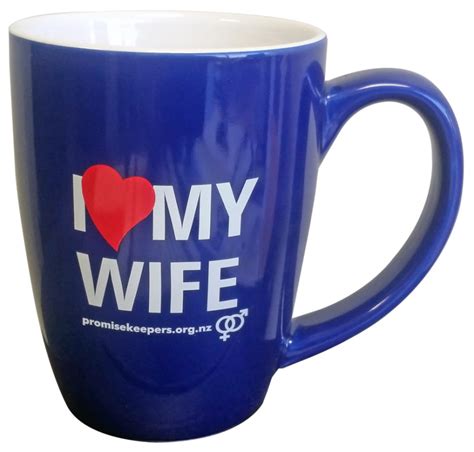 Mug I Love My Wife Promise Keepers