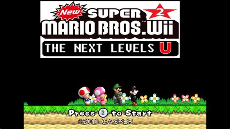 New Super Mario Bros Wii The Next Levels U Full World Gameplay